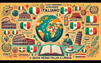 Como Aprender Italiano e Quais Países Falam a Língua
